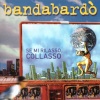 Bandabardo - Manifesto