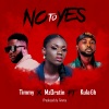MzOrstin、Kula Gh、Timmy Tin - No to Yes