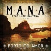 Luan Santana、Maná - Porto Do Amor (Feat. Luan Santana)