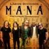 Thiaguinho、Maná - Lábios Divididos (feat. Thiaguinho)