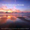 Relaxation Meditation and Spa - Calm Waves