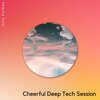 Dino Formes - Cheerful Deep Tech Session (Original Mix)