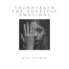 Bon Andrew - Soundtrack For Doubtful Emotions (Original Mix)