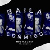 MuchLouder、Mireille - Baila Conmigo