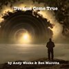Andy Weeks、Ben Marotta - Dreams Come True