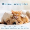 Bedtime Lullaby Club《Hushabye Baby》[MP3/LRC]