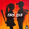 GMD、GMD Dev、Gmd Dez - Fake Love (feat. GMD Dev & GMD Dez)(Explicit)
