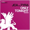 jean claude ades、Tyra Juliette - Only Tonight (JCA Reconstruction Mix)