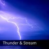 Relaxation Meditation and Spa - Thunder & Stream