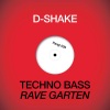 D-Shake《Techno Bass》[MP3/LRC]