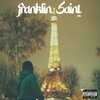 Julio - Franklin Saint (Explicit)