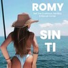 The Crushboys、Nerdboy、Manuel Correa、Romy - Sin Ti (Radio Edit)