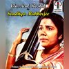 Sandhya Mukherjee - Aba More Raam - Miya Ki Tori - Ektaal