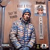 Daze The Nomad、Blackout - What A Night (Explicit)