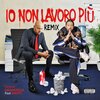 Frank Gramuglia、Danti - Io non lavoro più (remix|Explicit)