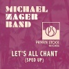 Michael Zager Band、Michael Zager、Alvin Fields《Let's All Chant (Sped Up)》[MP3/LRC]