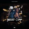 D'Los Critch、Shani Boni - Next Opp (feat. Shani Boni)(Explicit)