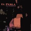 El Perla - La familia