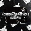 Kostenko Brothers - Alegria (Original Mix)