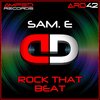 Sam E - Rock the Beat
