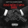 Kapx、Liu Alenk、Flc、Sote - Isso não é uma diss (Explicit)