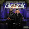 GlobeTrotta、Young Costamado - Tactical (Explicit)