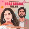 Amit Gupta、Dhvani Bhanushali、Farooq Got Audio - Udaa Gulaal (Trap Mix)
