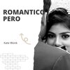 Kate Wonk - Romantico Pero (Original Mix)
