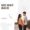 Jule Bree - No Way Back (Original Mix)