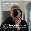 Hyper Moves《Red Light (Original Mix)》[MP3/LRC]