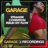 Strange Condition - Feelin My Flow (Original Mix)