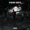 SlimeBall Kelly - YOUR WAY (Explicit)