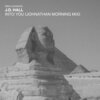 JD Hall - Into You (Johnathan Morning Mix)