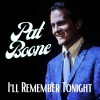 Pat Boone《I'll Remember Tonight》[MP3/LRC]