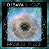DJ Sava、IOVA、Luisa Luca - Magical Place