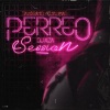 Dj Aza、Tavo Rayo、Yuyuman - Perreo Session