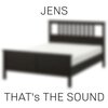 Jens、Jens Gang、Kristian Roll、Adrian Ravn Kravik、Kristoffer F. Olsen - That's the Sound (Explicit)