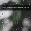 Musica para Terapia de Masajes、Masajes Spas、Masaje Relajante - Hermoso Sonidos De Lluvia Para El Descanso Mental