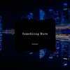 GShax - Something More (Original Mix)