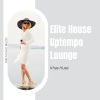 Khas Huse《Elite House Uptempo Lounge (Original Mix)》[MP3/LRC]