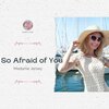 Madame Jersey - So Afraid Of You (Original Mix)