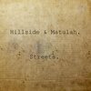 Hillside、Matulah - Streets