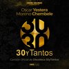 Oscar Yestera、Moreno Chembele - 30YTANTOS
