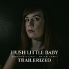 Heather Evans、Brian Skeel《Hush Little Baby Trailerized (feat. Brian Skeel)》[MP3/LRC]