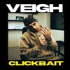 Topaymaisvelho - Veigh Clickbait