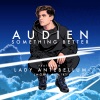 Audien、Lady Antebellum《Something Better (Mowe Remix)》[MP3/LRC]