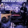 Li Da God、K$upreme - Motivated (feat. K$upreme)(Explicit)