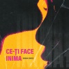 Serena、Cortes - Ce-ti Face Inima