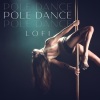 Pole Dance Zone - Seductive