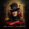 Maxi Trusso - GOTIK LOVE